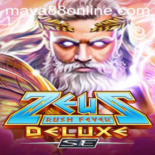 Experience the Thrill of ZeusRushFeverDeluxeSE with Maya88 Influence